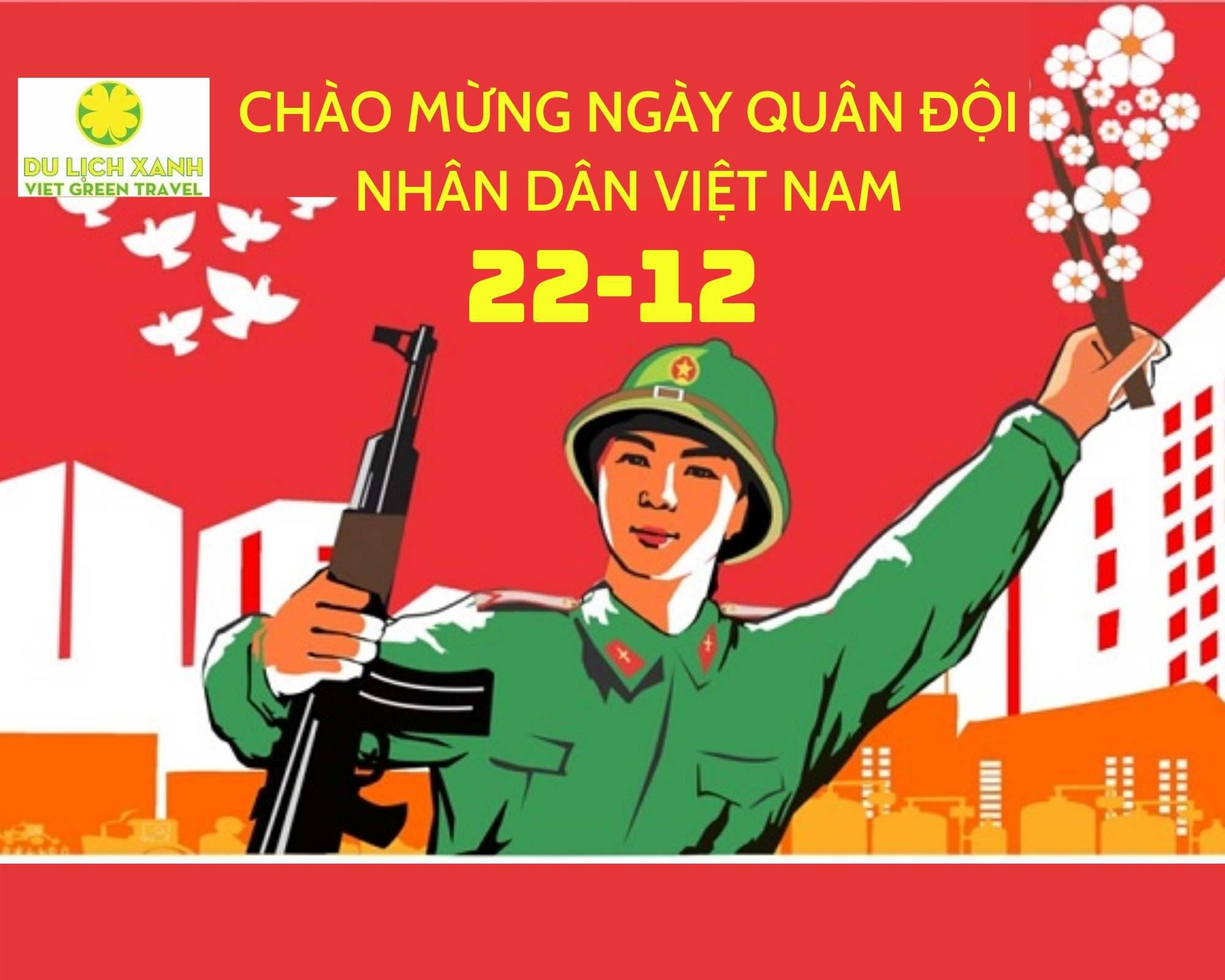 Ngày Quân đội nhân dân Việt Nam 22/12 | Lịch sử và ý nghĩa