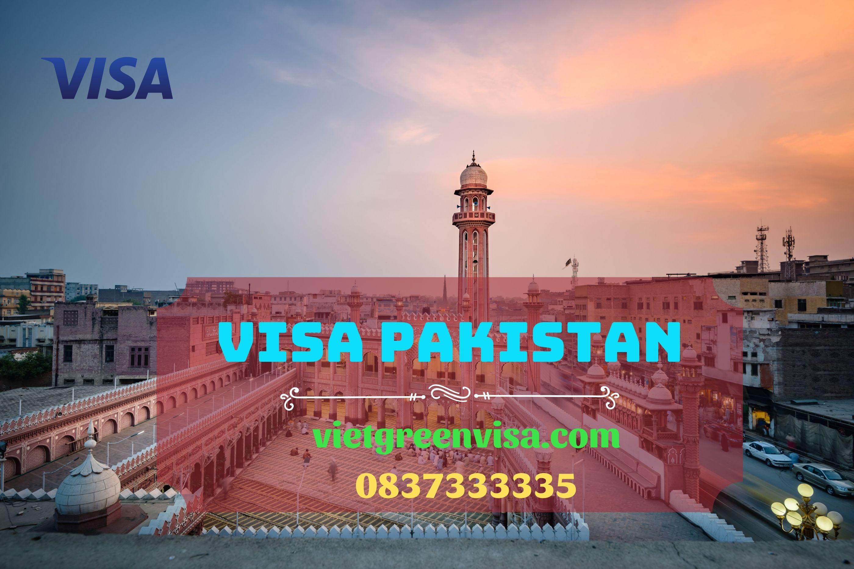 Kinh nghiệm xin visa Pakistan đạt kết quả cao