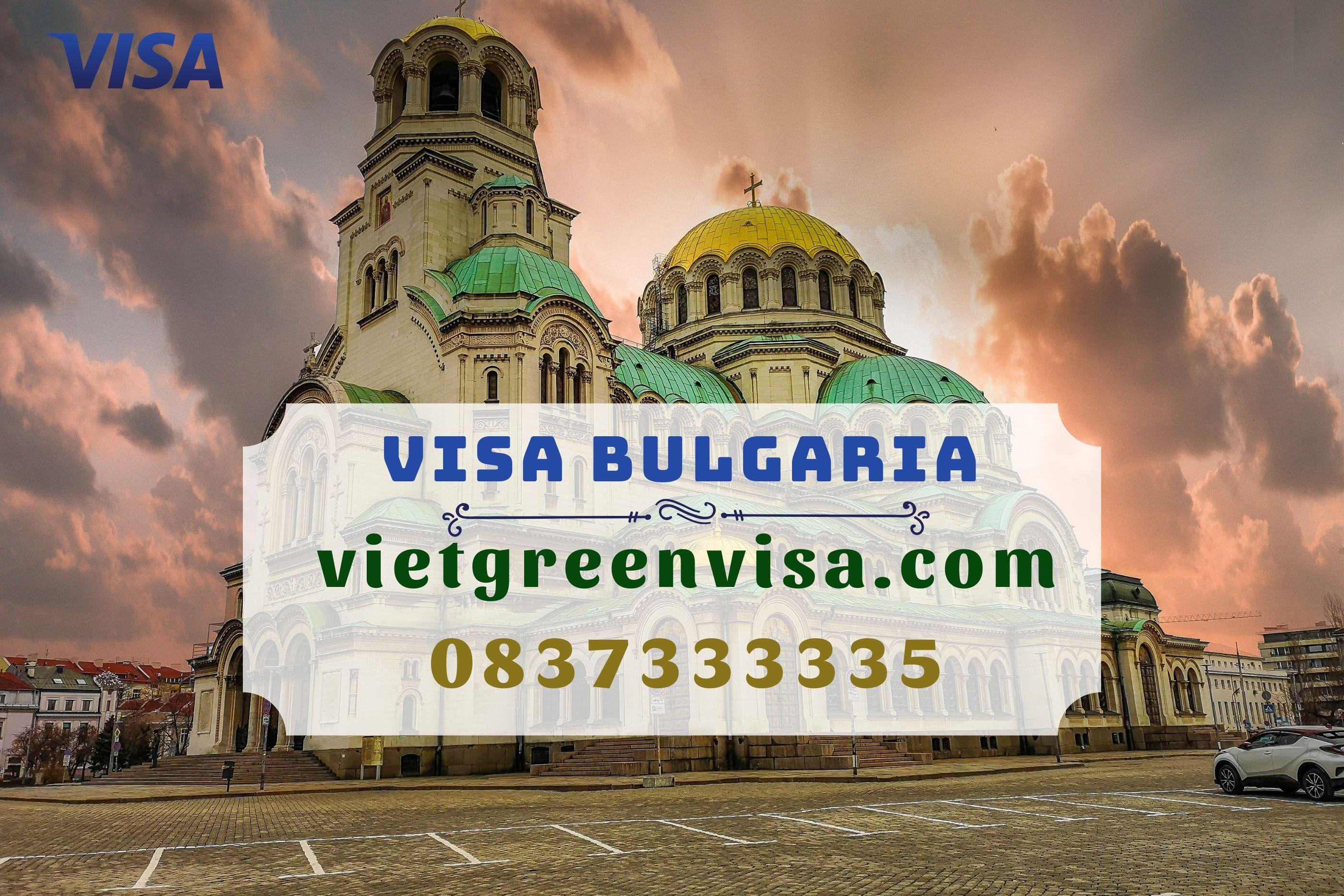 Hướng dẫn các thủ tục xin visa du lịch Bulgaria 