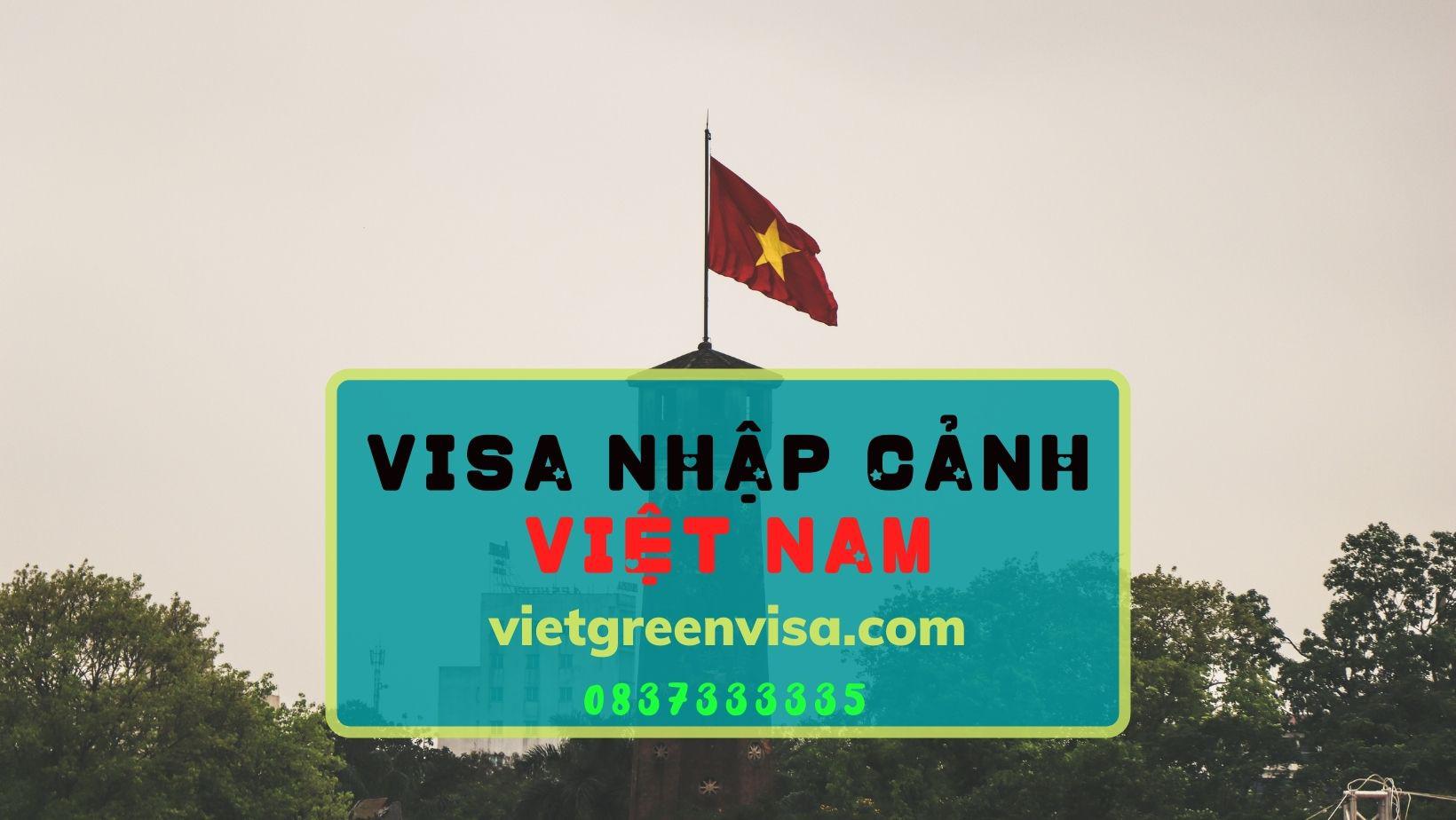 Hướng dẫn thủ tục xin visa nhập cảnh Việt Nam hiệu quả