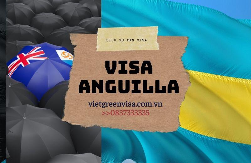 Những thủ tục cần thiết để xin visa Anguilla