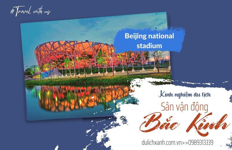 Sân vận động Bắc Kinh - 
