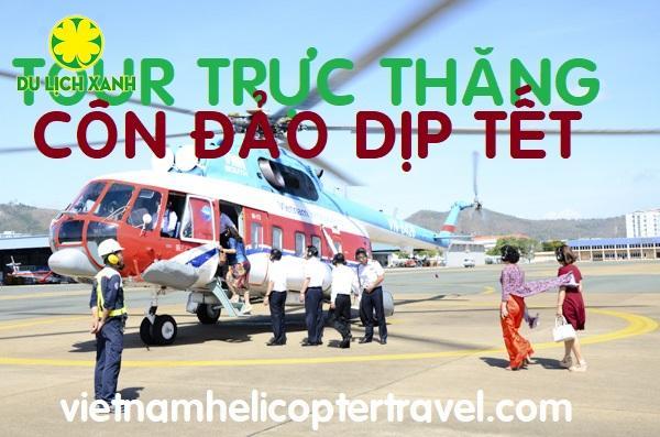 Đặt tour trực thăng đi Côn Đảo dịp Tết 2025 ở đâu