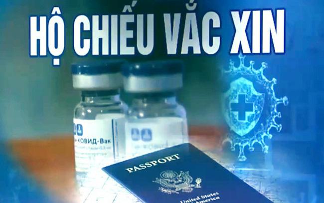Bộ Chính trị yêu cầu nghiên cứu cho thí điểm sử dụng Hộ chiếu vaccine
