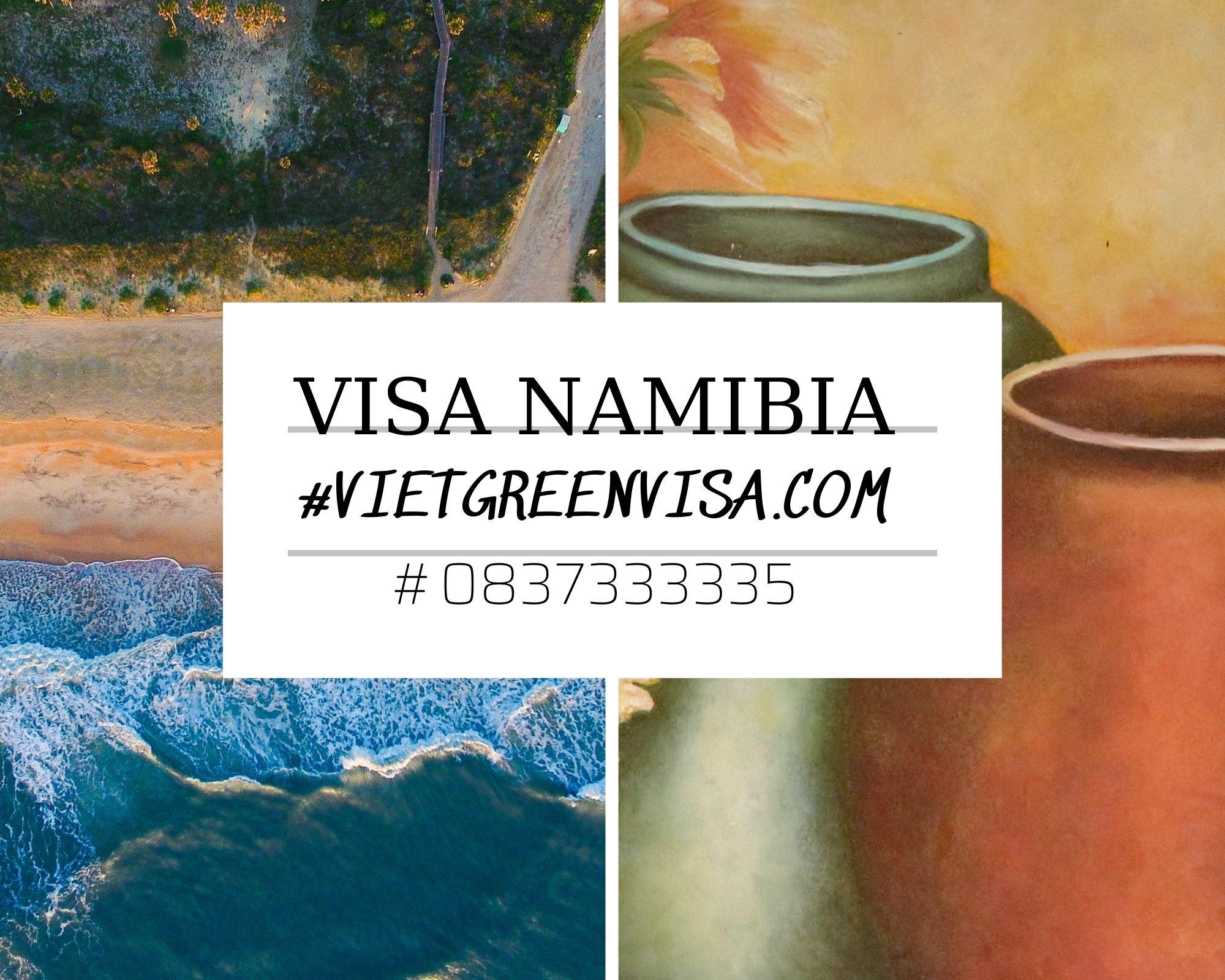 Thông tin cần biết về dịch vụ visa Namibia
