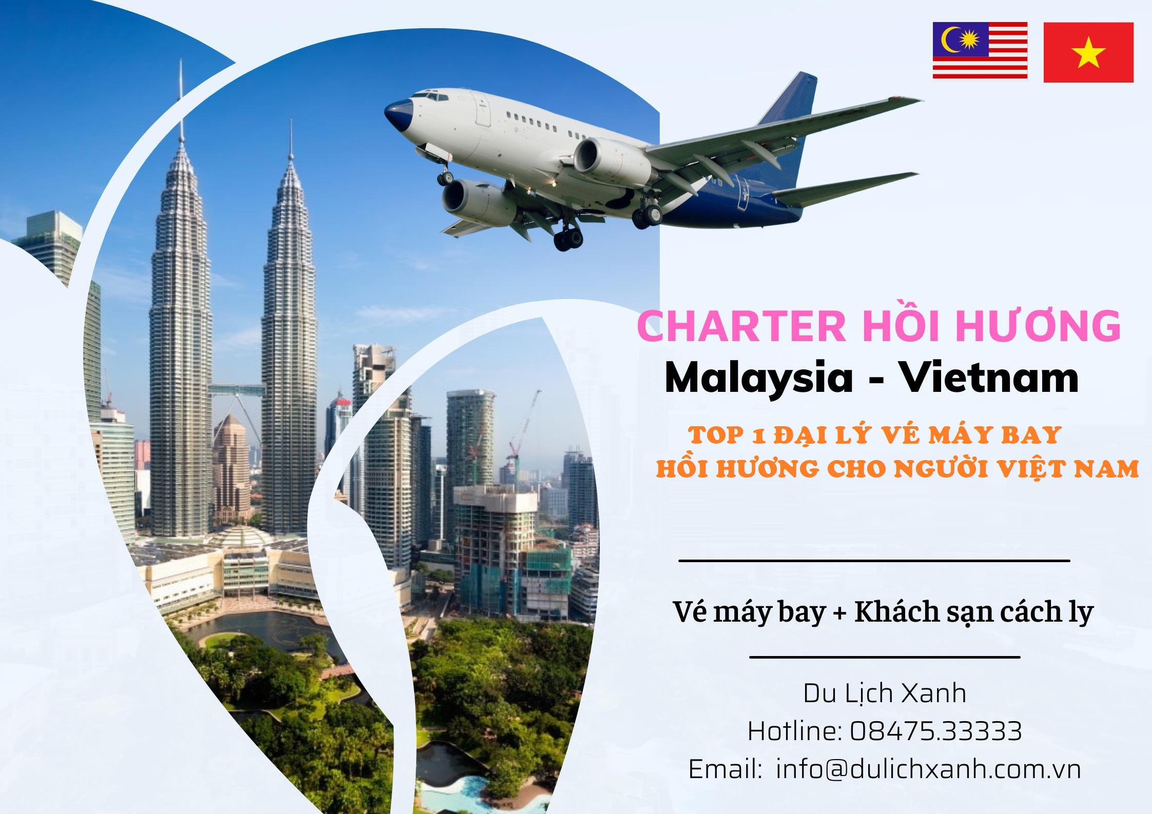 Đặt vé máy bay Hồi hương, Chuyên gia từ Malaysia về Việt Nam | Lịch bay tháng 2 và 3 năm 2022
