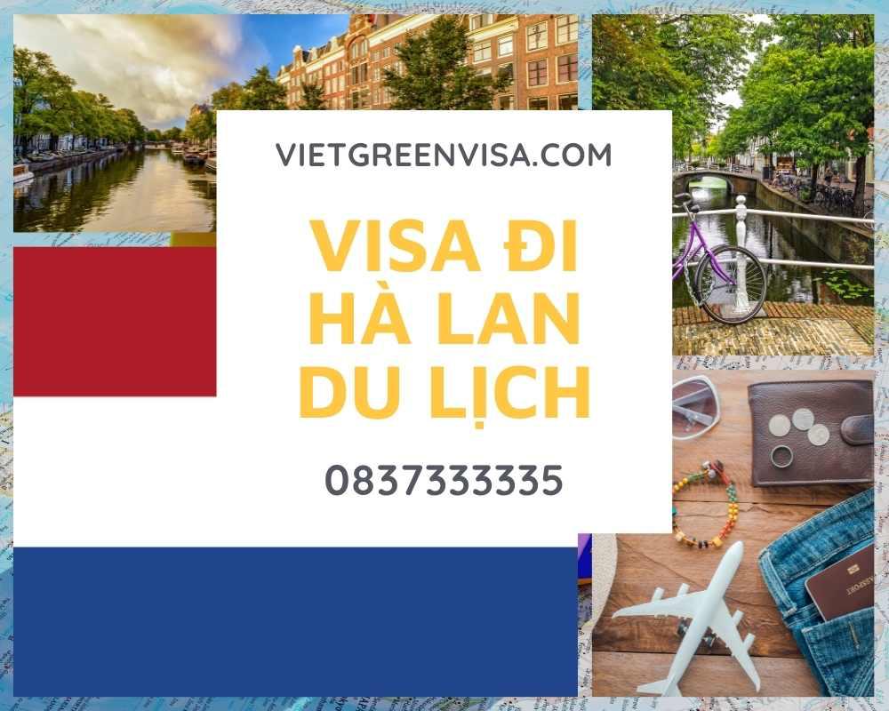 Dịch vụ visa Hà Lan du lịch tự túc trọn gói
