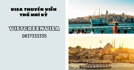 Visa thuyền viên đi Thổ Nhĩ Kỳ  diện thuyền viên