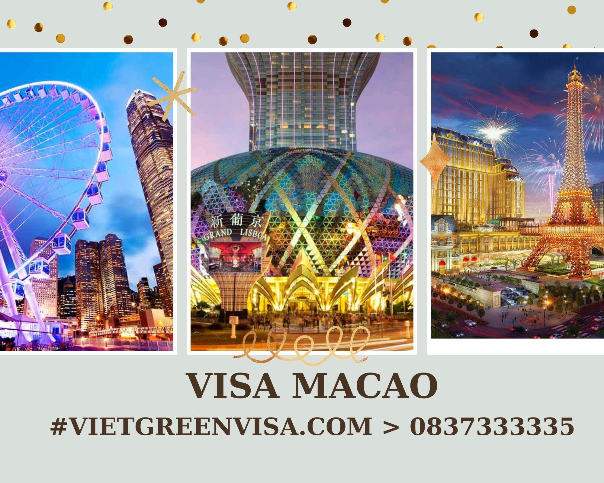 Xin Visa Macau du lịch uy tín, trọn gói