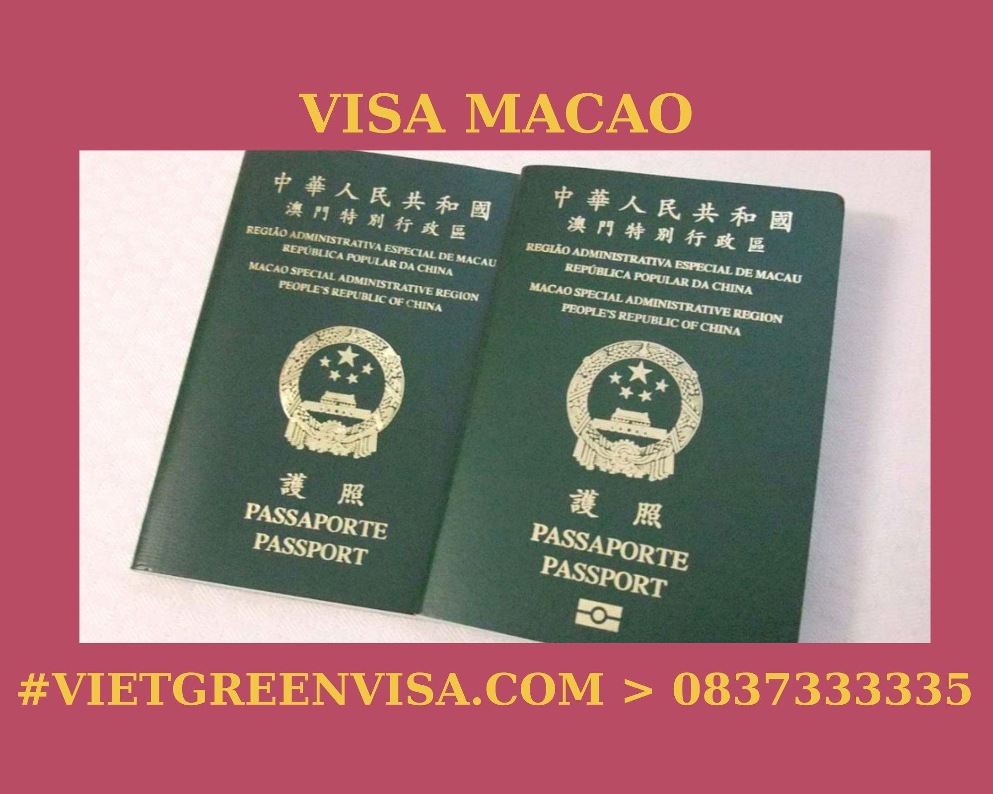 Làm Visa Macau thăm thân uy tín, nhanh chóng, giá rẻ
