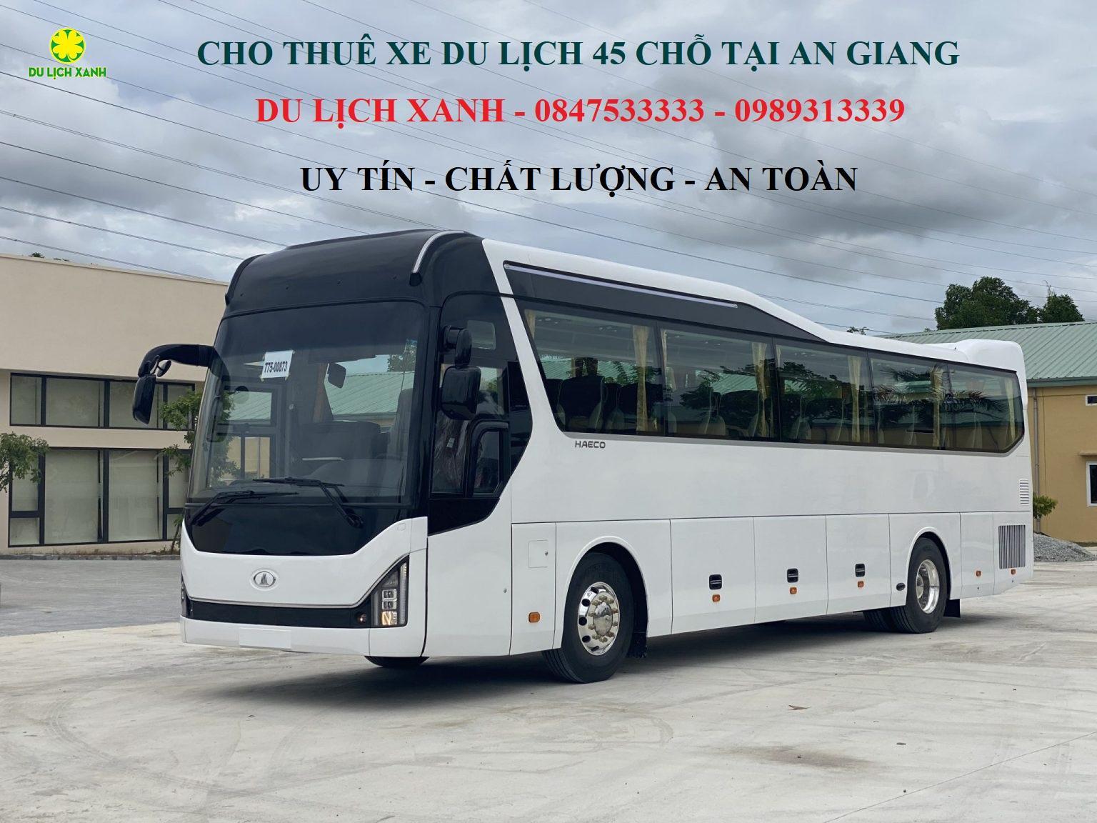 Cho thuê xe du lịch 45 chỗ tại An Giang chất lượng