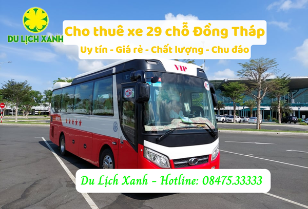 Thuê xe du lịch 29 chỗ tại Đồng Tháp uy tín