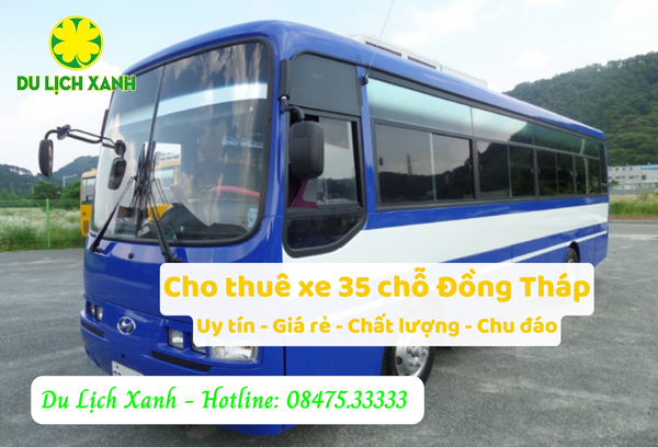 Thuê xe du lịch 35 chỗ tại Đồng Tháp uy tín