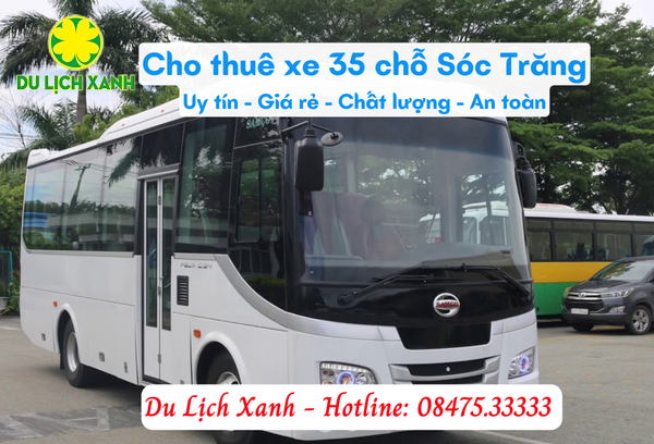 Thuê xe du lịch 35 chỗ tại Sóc Trăng mới nhất