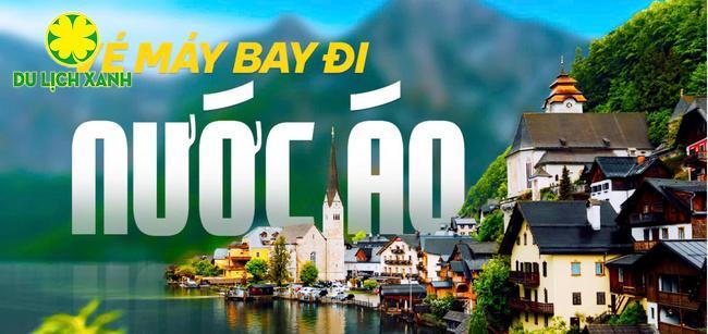 Vé máy bay đi Áo ƯU ĐÃI NHẤT chỉ từ 357 USD