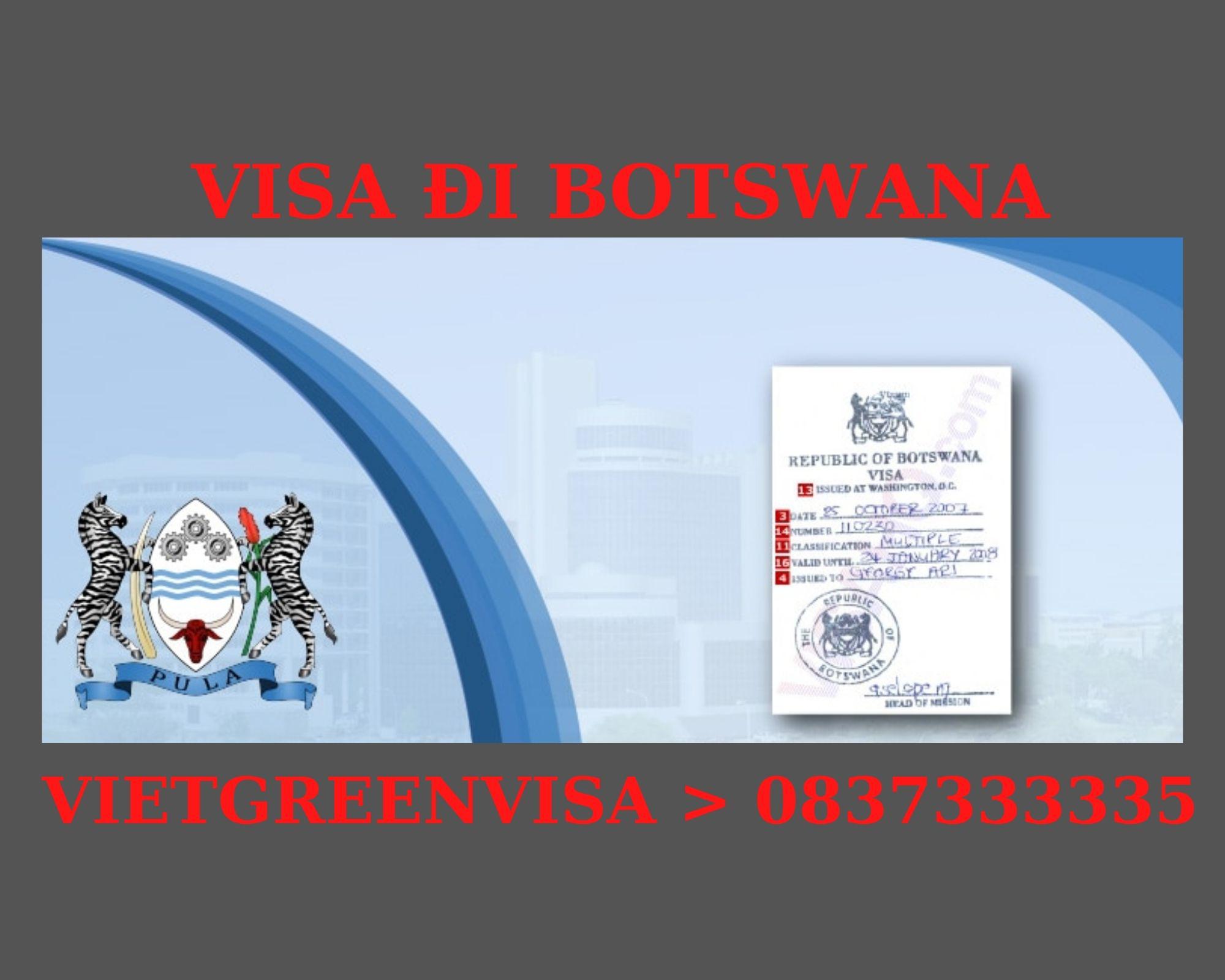 Làm Visa Botswana thăm thân uy tín, nhanh chóng 