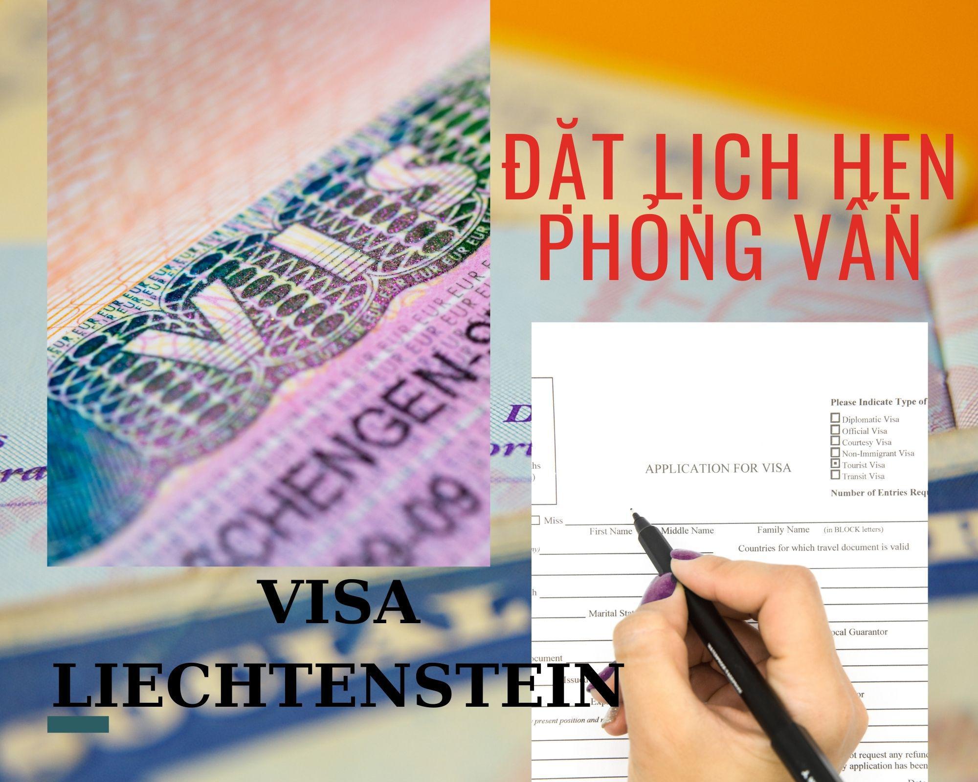 Dịch vụ đặt lịch hẹn phỏng visa visa Liechteinstein