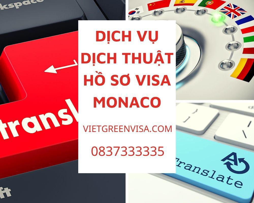 Dịch thuật công chứng hồ sơ visa du lịch, du học Monaco nhanh rẻ