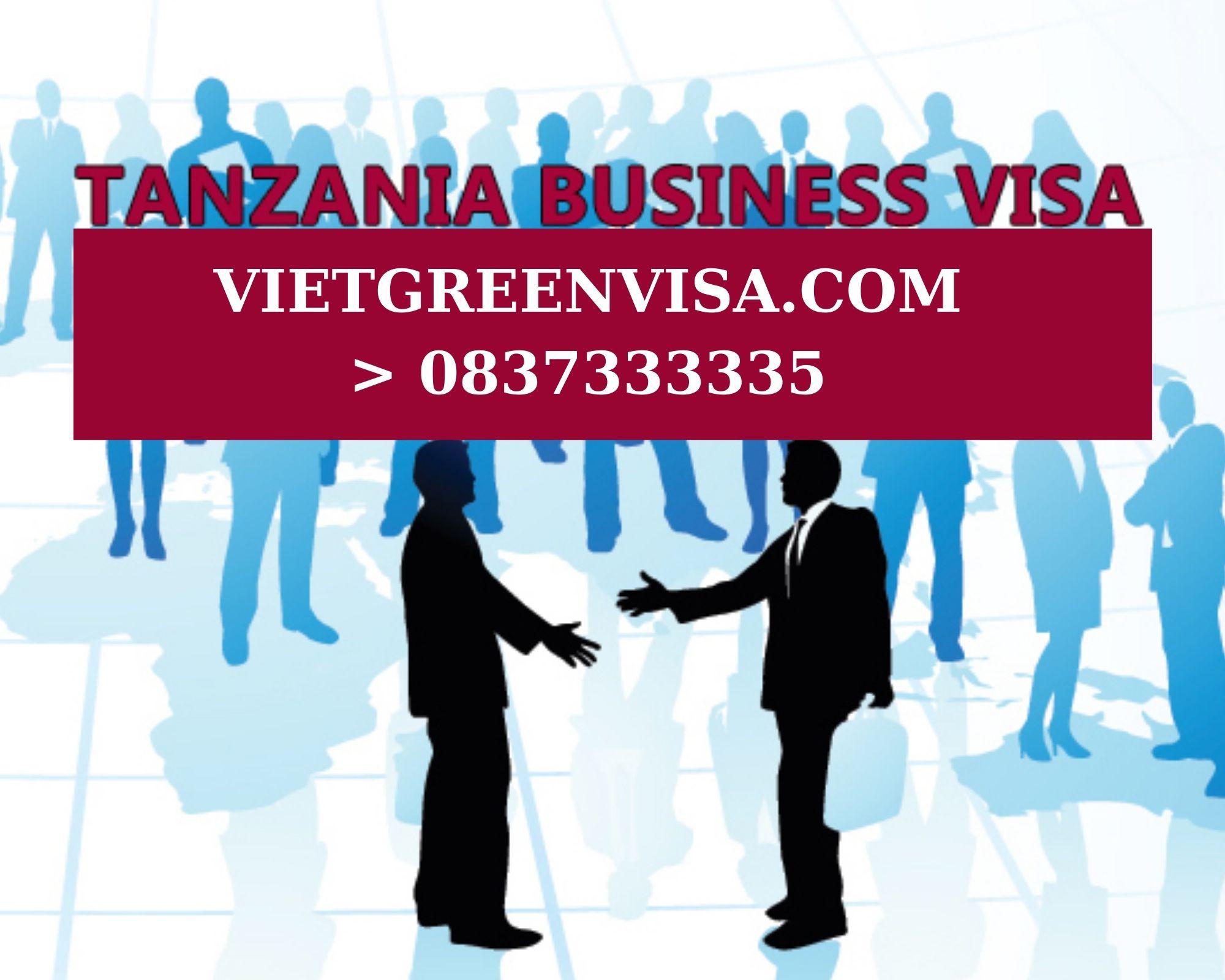 Xin Visa công tác Tanzania nhanh chóng, trọn gói