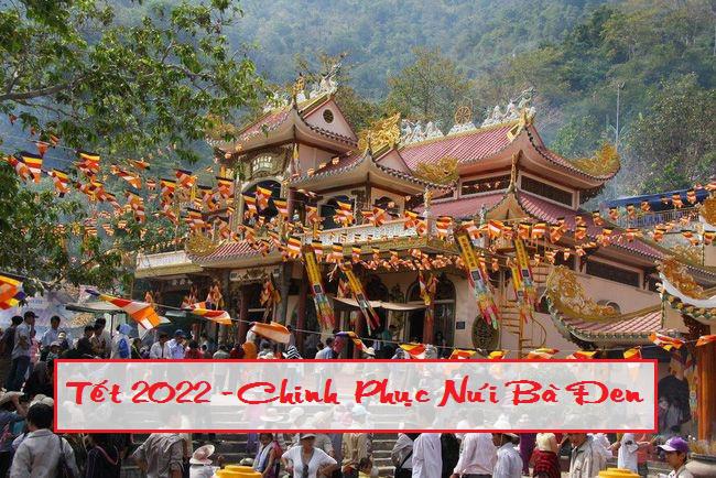 Tết Âm Lịch | Hành Hương Núi Bà Đen 1 ngày  | KH: Hồ Chí Minh
