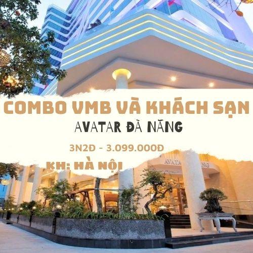 Combo VMB và Khách sạn Đà Nẵng Avatar 3 ngày 2 đêm | KH: HN