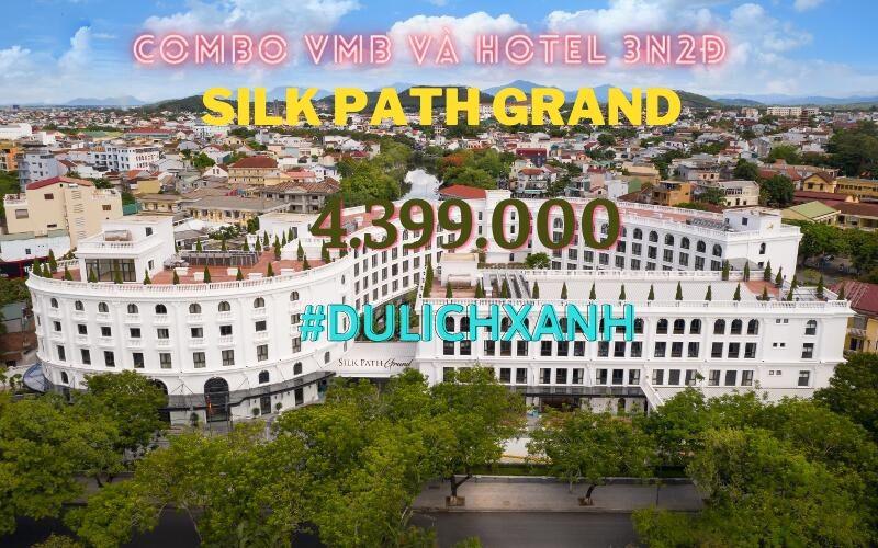 COMBO 3N2Đ KHÁCH SẠN SILK PATH GRAND HUẾ & VÉ MÁY BAY