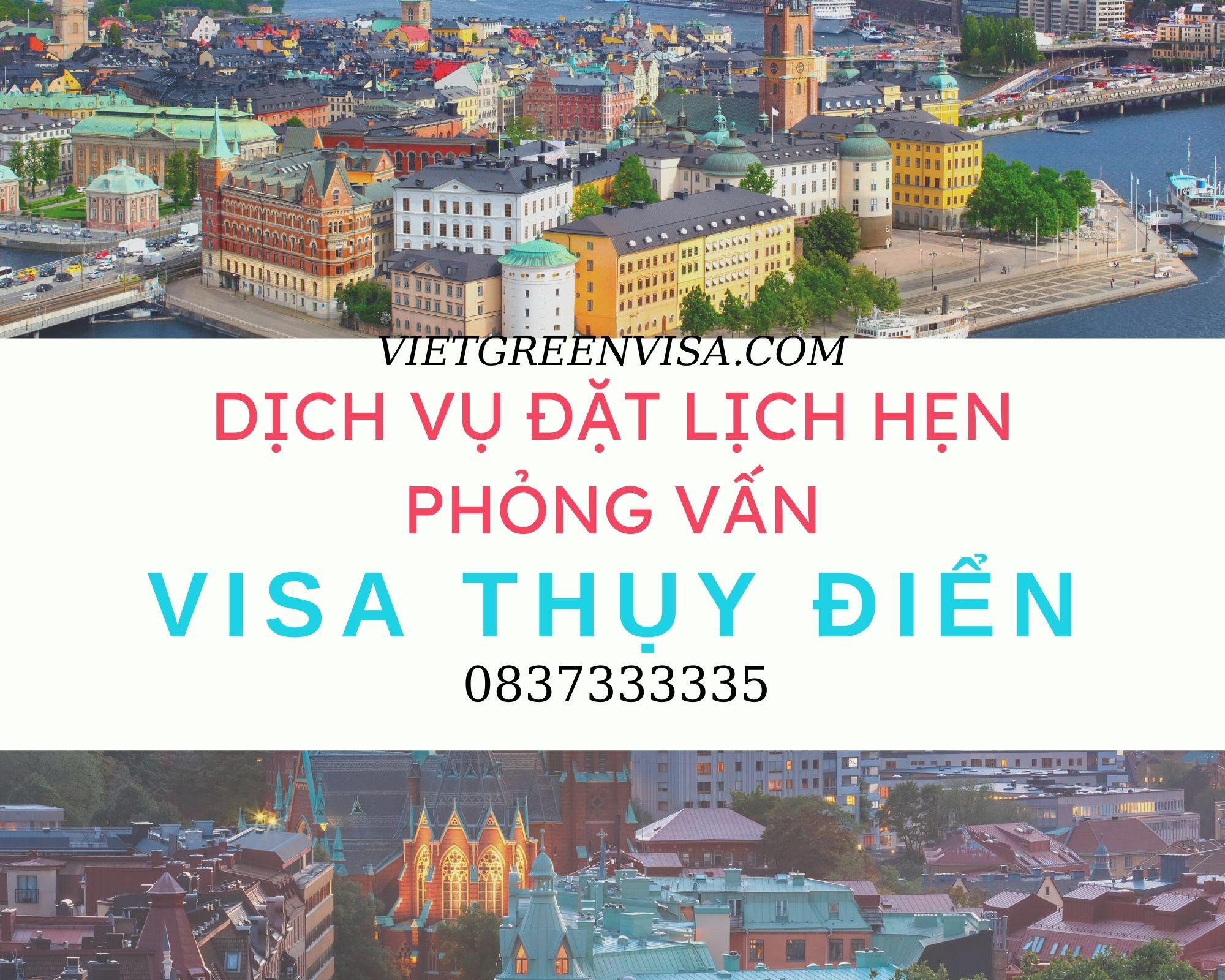 Dịch vụ đặt lịch hẹn phỏng vấn visa Thụy Điển 