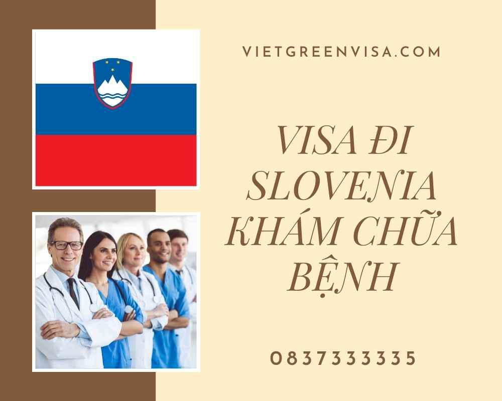 Xin visa đi Slovenia khám chữa bệnh 