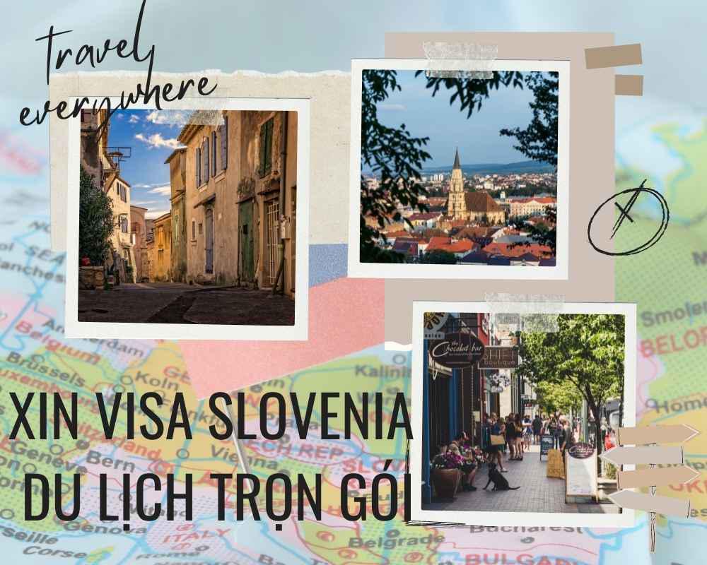 Dịch vụ xin visa du lịch Slovenia uy tín