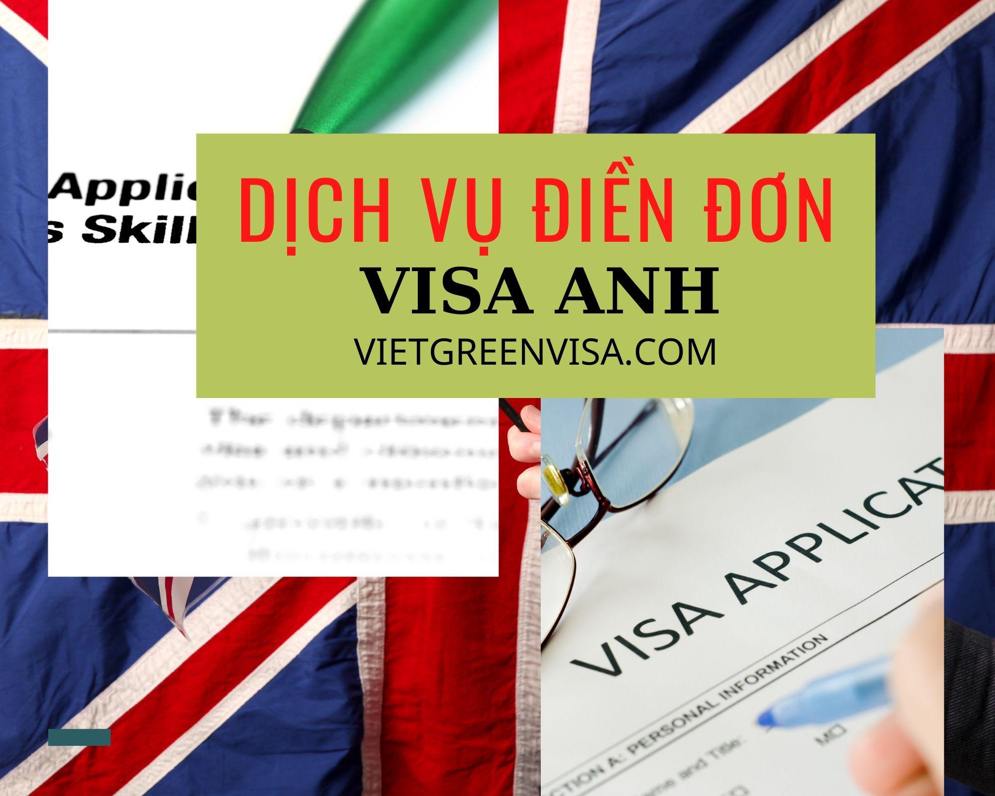 Dịch vụ điền đơn visa đi Anh online nhanh rẻ