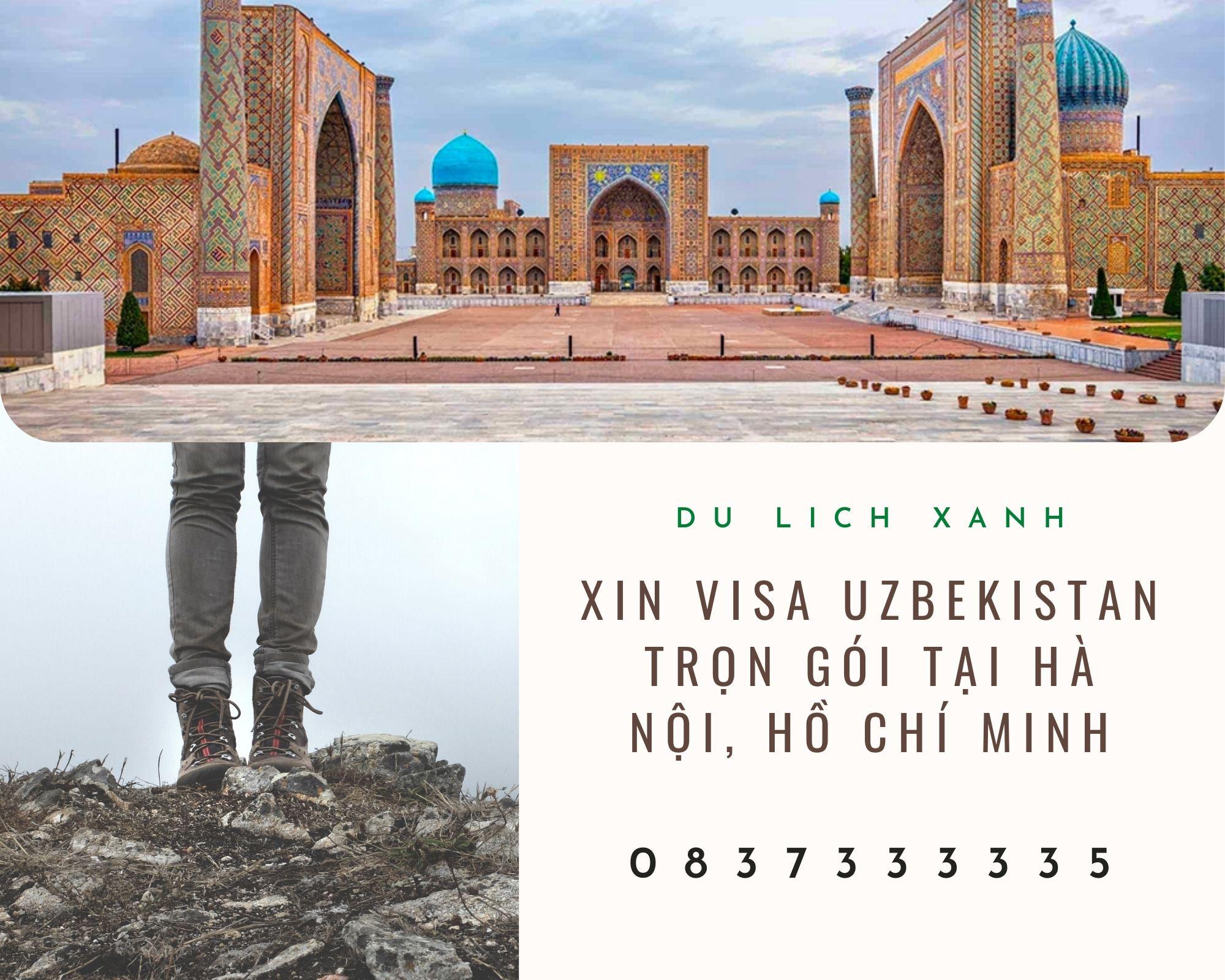 Xin Visa Uzbekistan trọn gói tại Hà Nội, Hồ Chí Minh