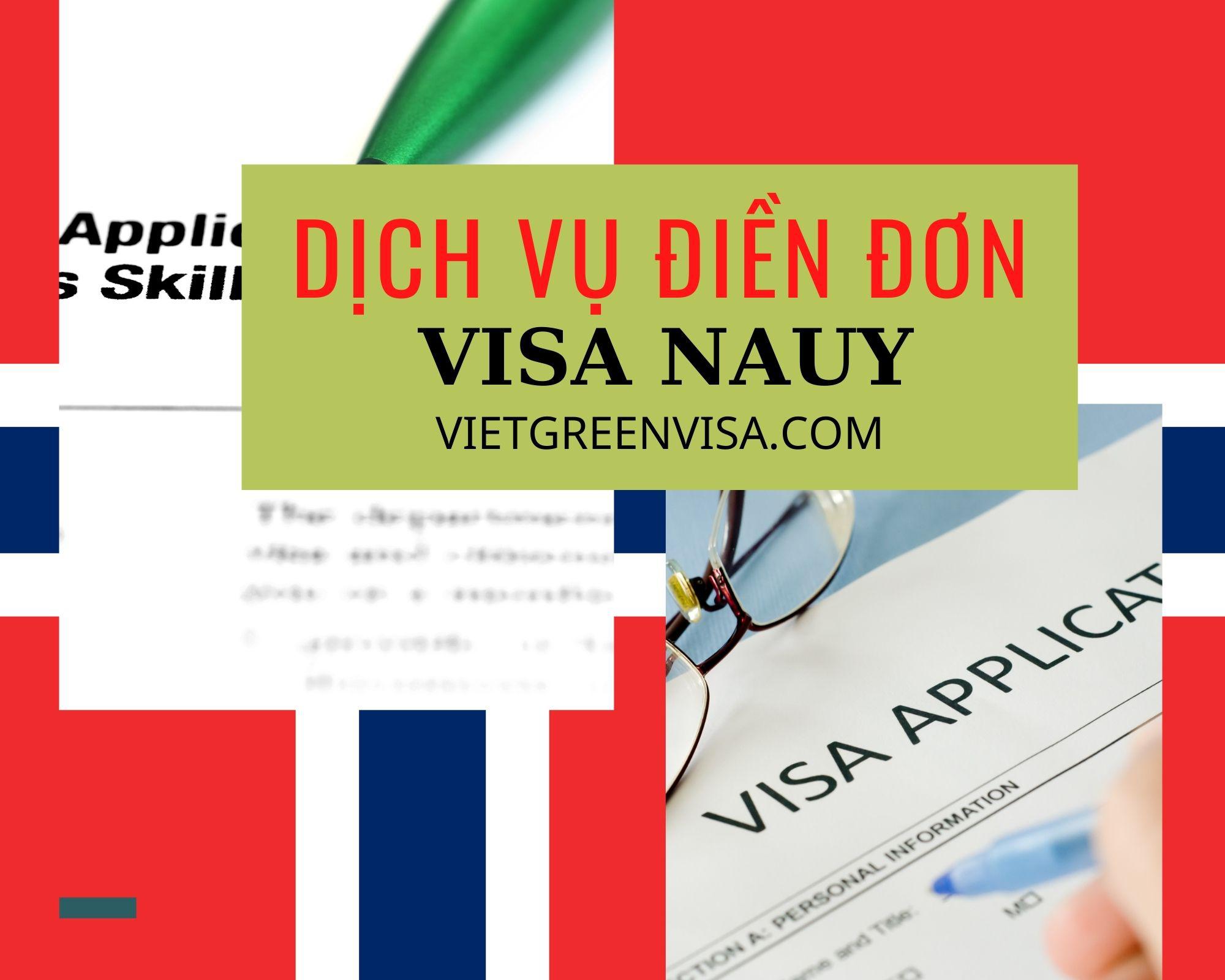 Dịch vụ khai form, điền đơn visa Nauy online uy tín