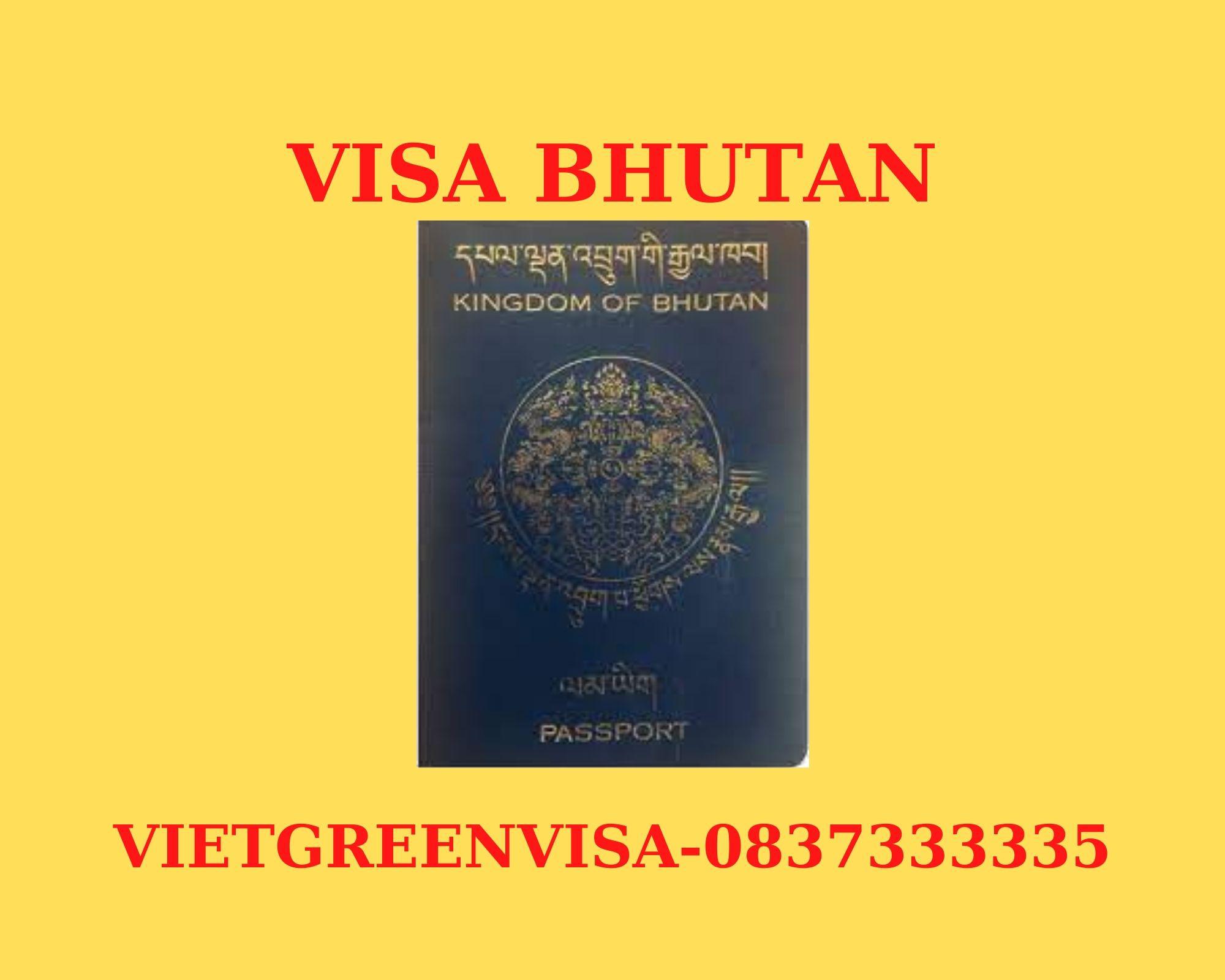 Xin visa Bhutan trọn gói tại Hà Nội, TP Hồ Chí Minh