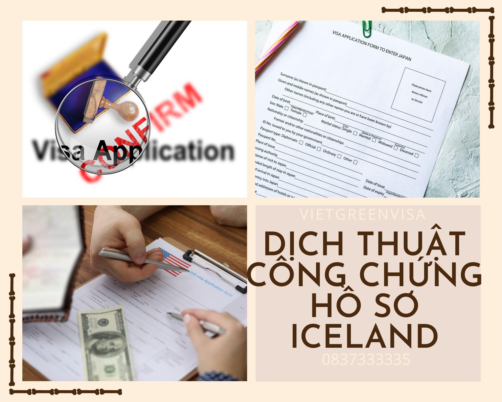 Tư vấn dịch thuật công chứng hồ sơ visa Iceland nhanh gọn