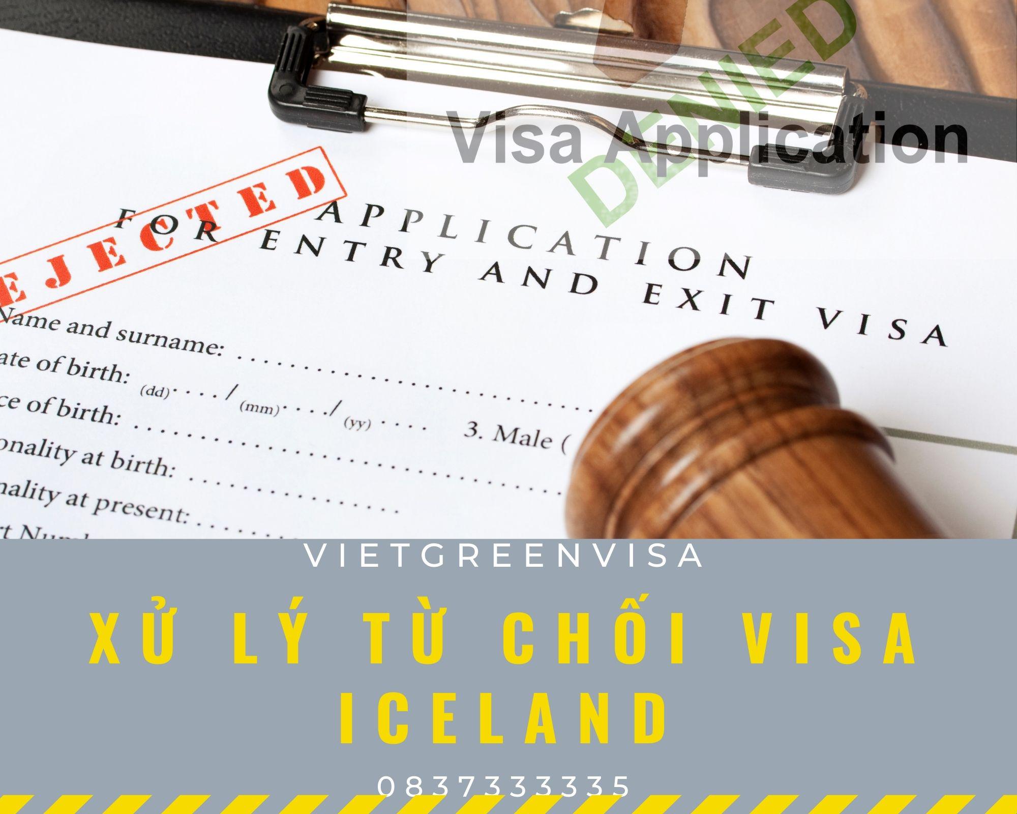 Dịch vụ xử lý visa Iceland bị từ chối nhanh rẻ