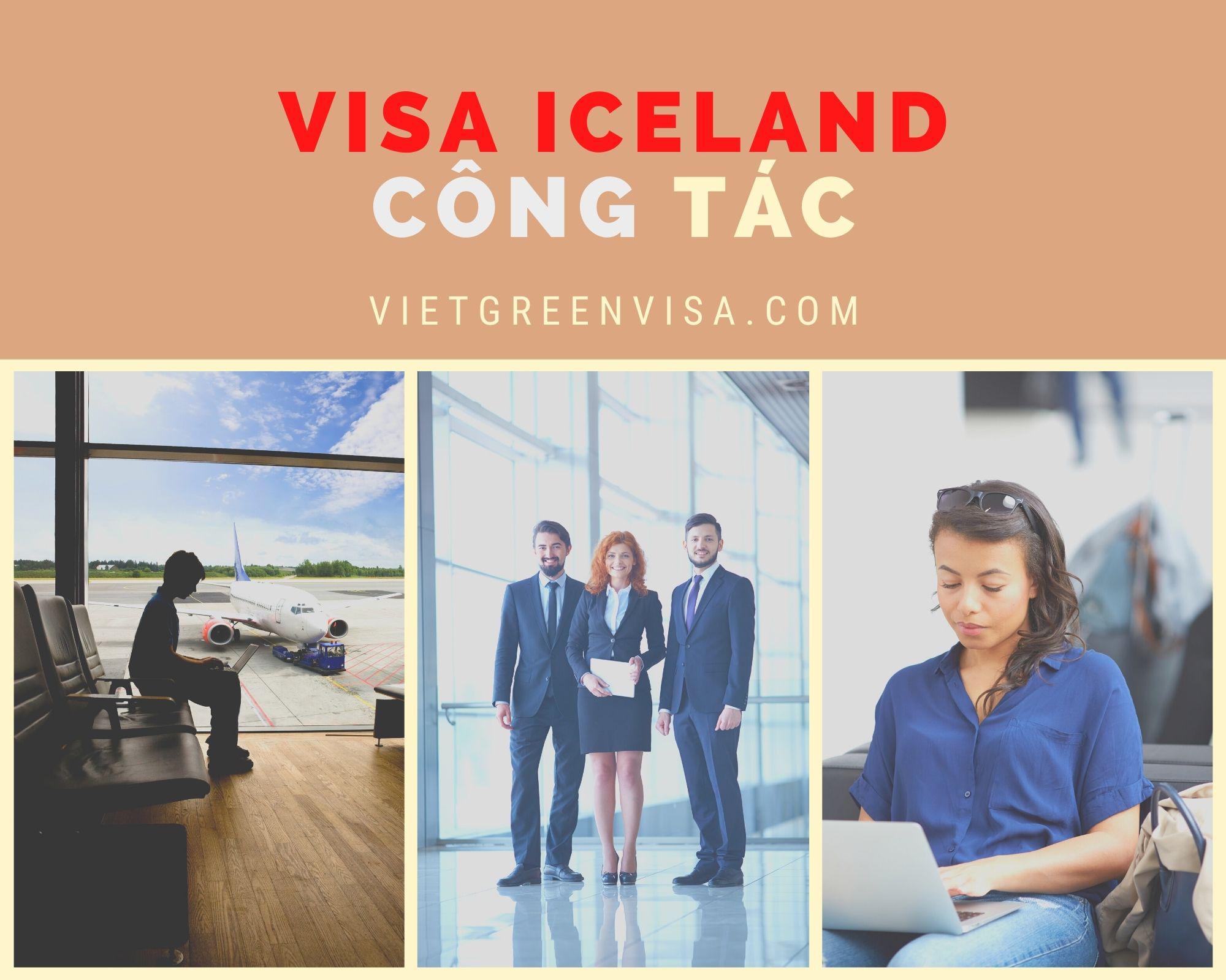 Dịch vụ visa sang Iceland công tác uy tín, giá rẻ