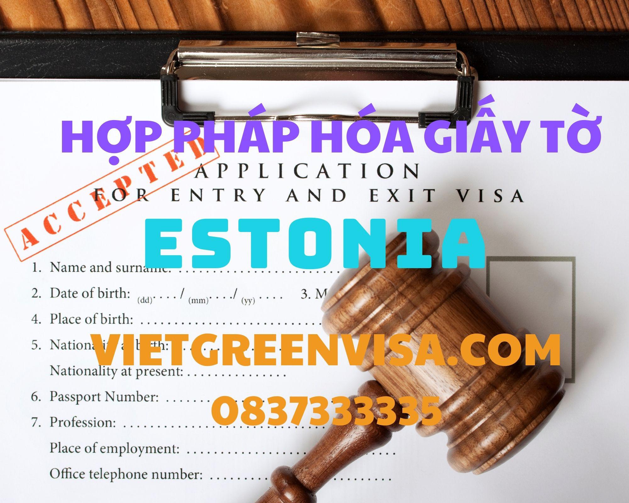 Hợp pháp hoá Lãnh sự giấy tờ sử dụng tại Estonia