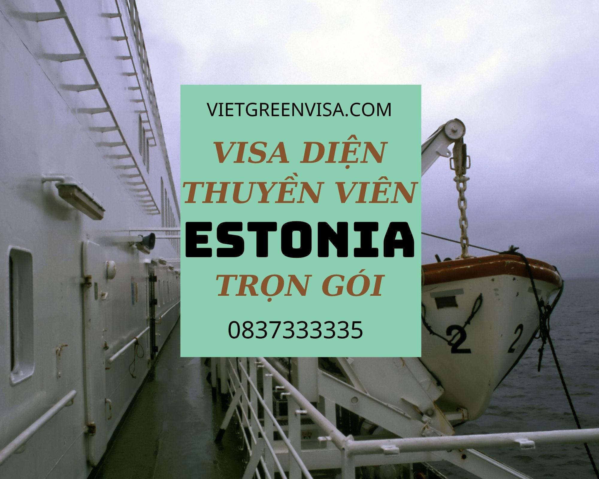Xin visa Estonia diện thuyền viên, cho đoàn thuỷ thủ