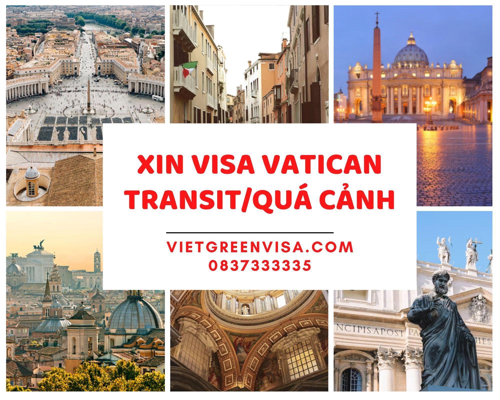Xin visa quá cảnh qua thành Vatican visa Vatican transit uy tín