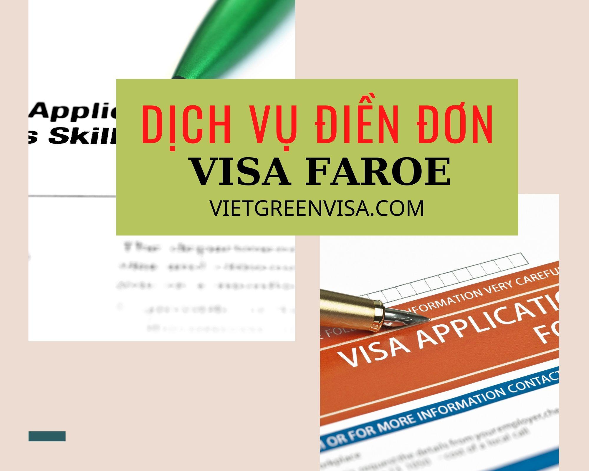 Dịch vụ điền đơn visa quần đảo Faroe online uy tín