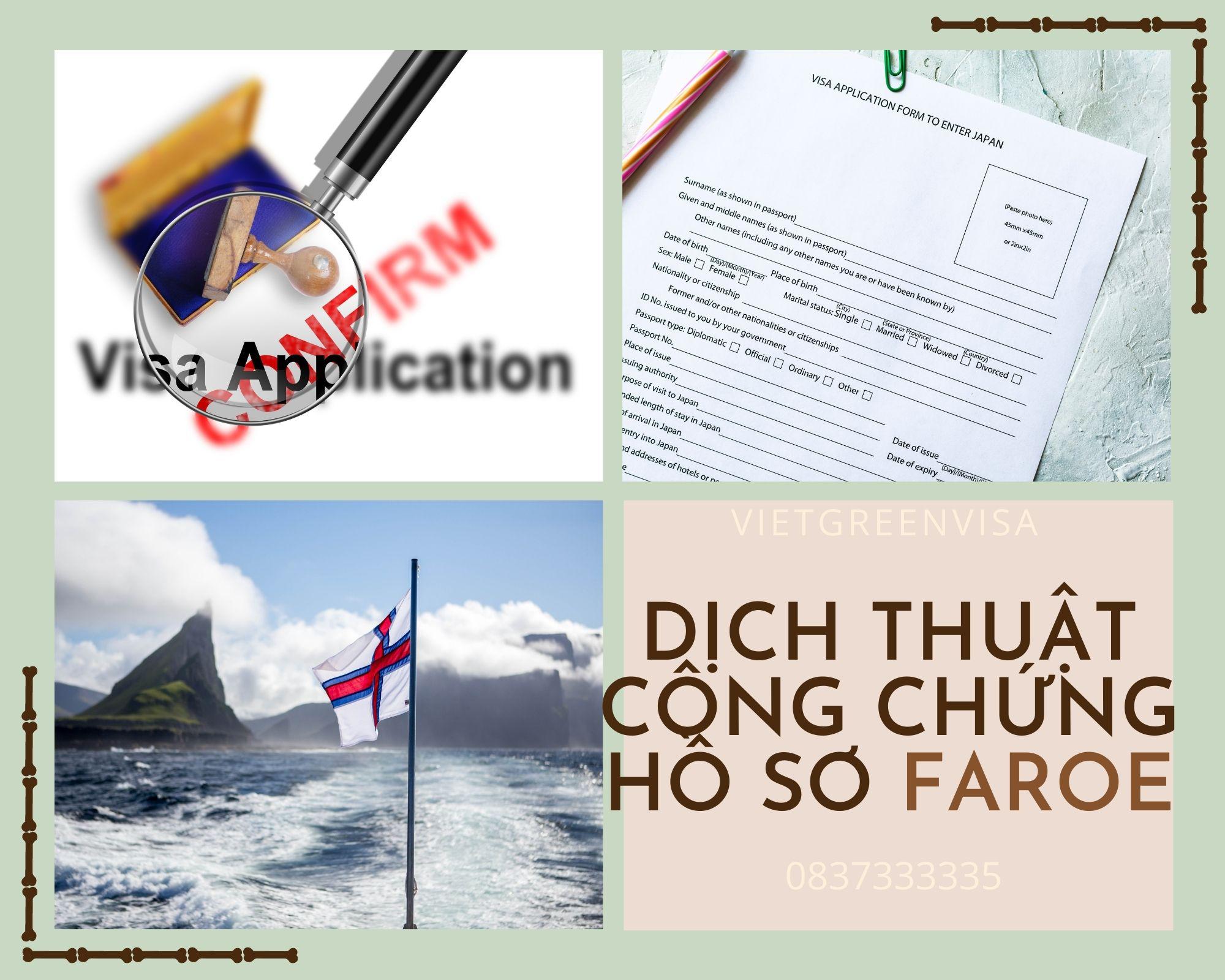 Hỗ trọ dịch thuật công chứng hồ sơ visa du lịch Faroe