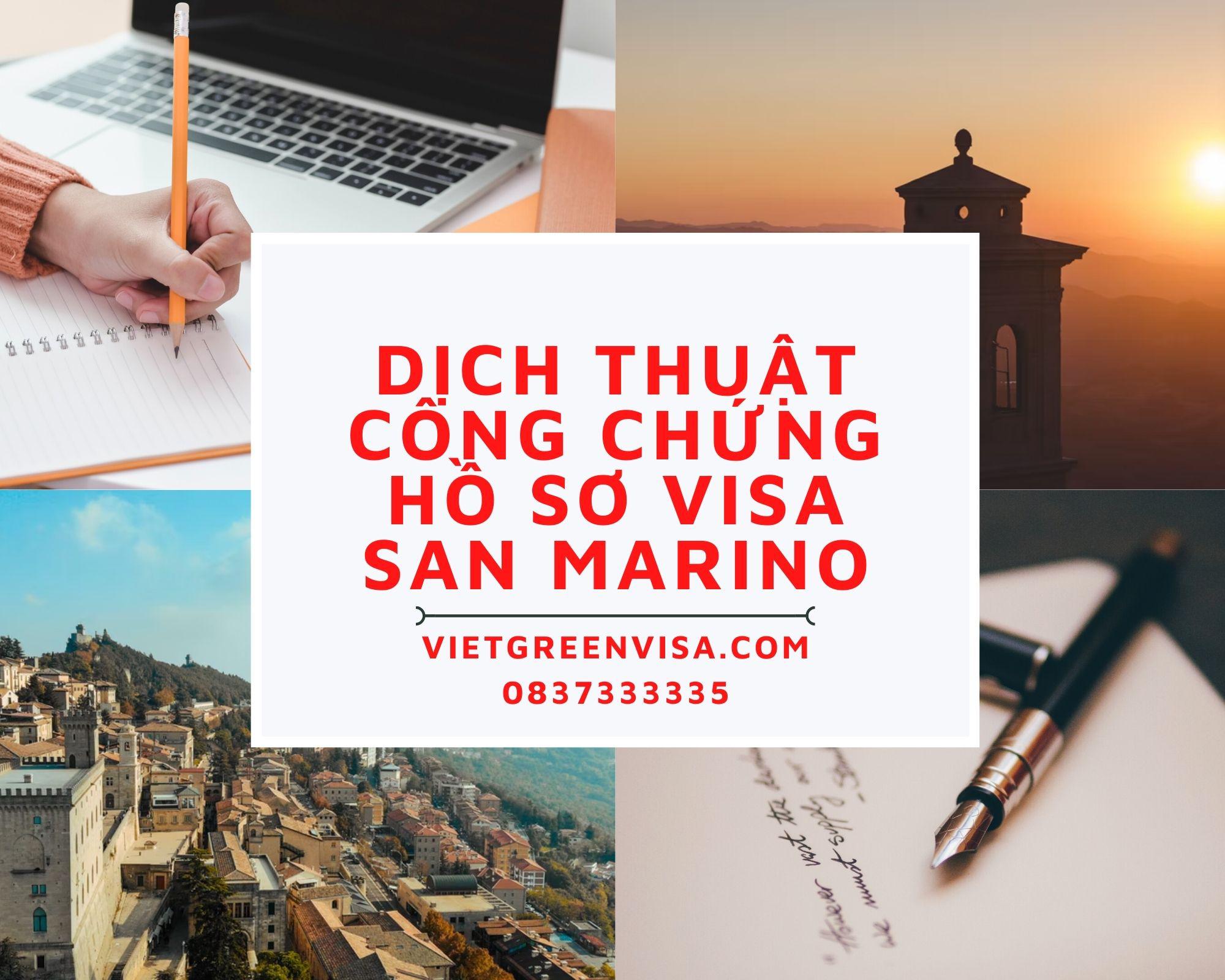 Tư vấn dịch thuật công chứng hồ sơ visa du lịch, du học San Marino nhanh rẻ