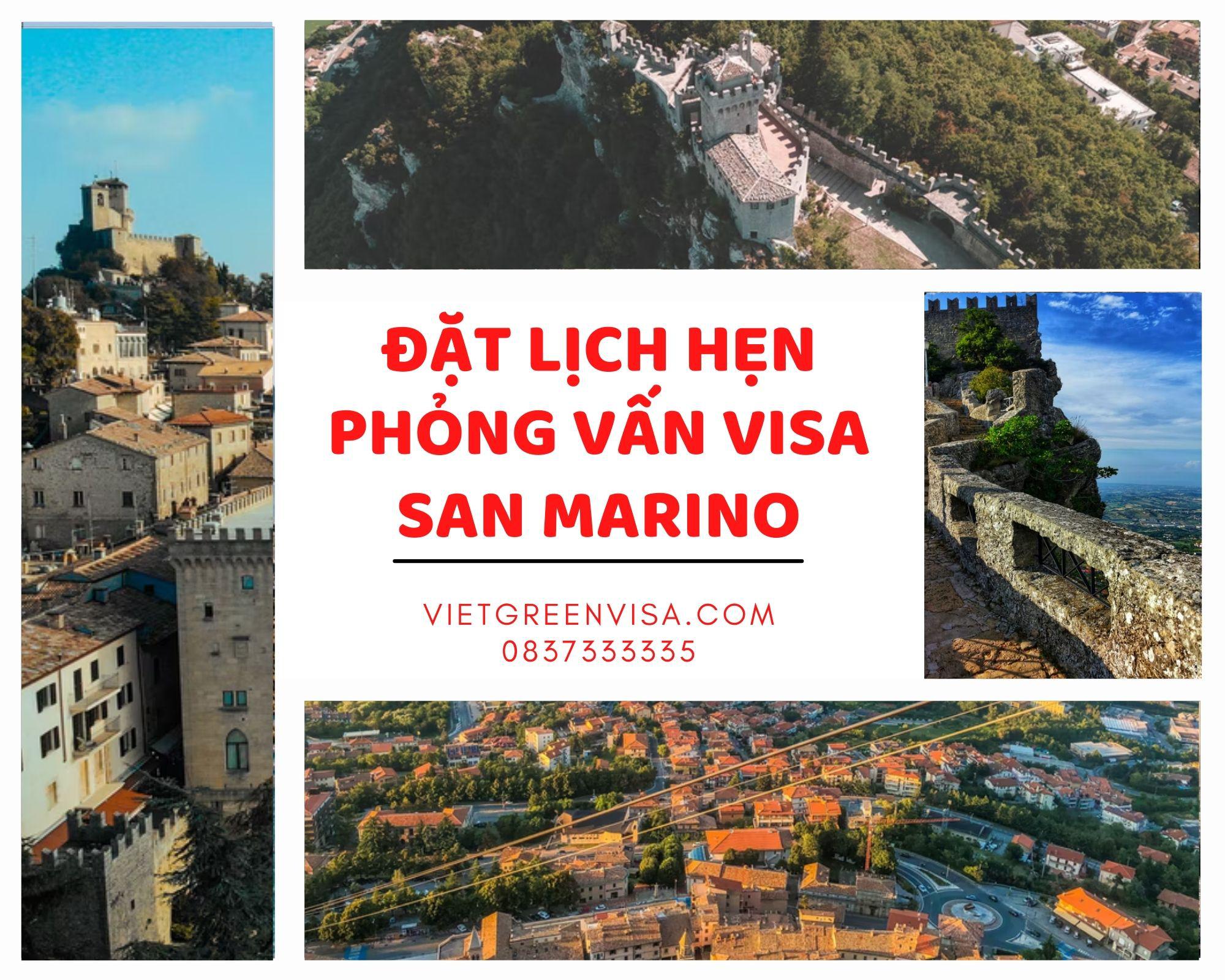 Tư vấn đặt lịch hẹn phỏng vấn visa San Marino