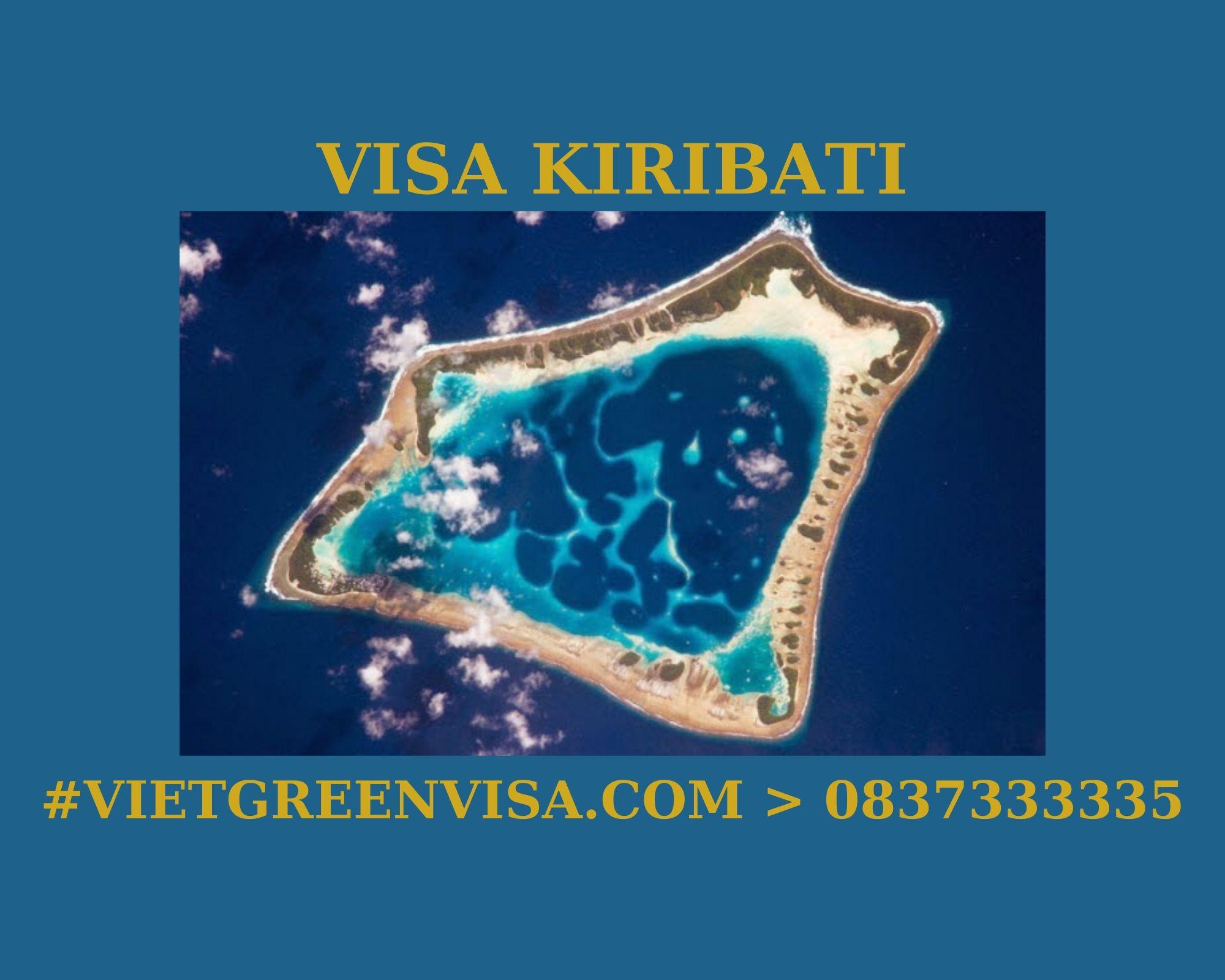 Làm Visa Kiribati thăm thân uy tín, nhanh chóng, giá rẻ