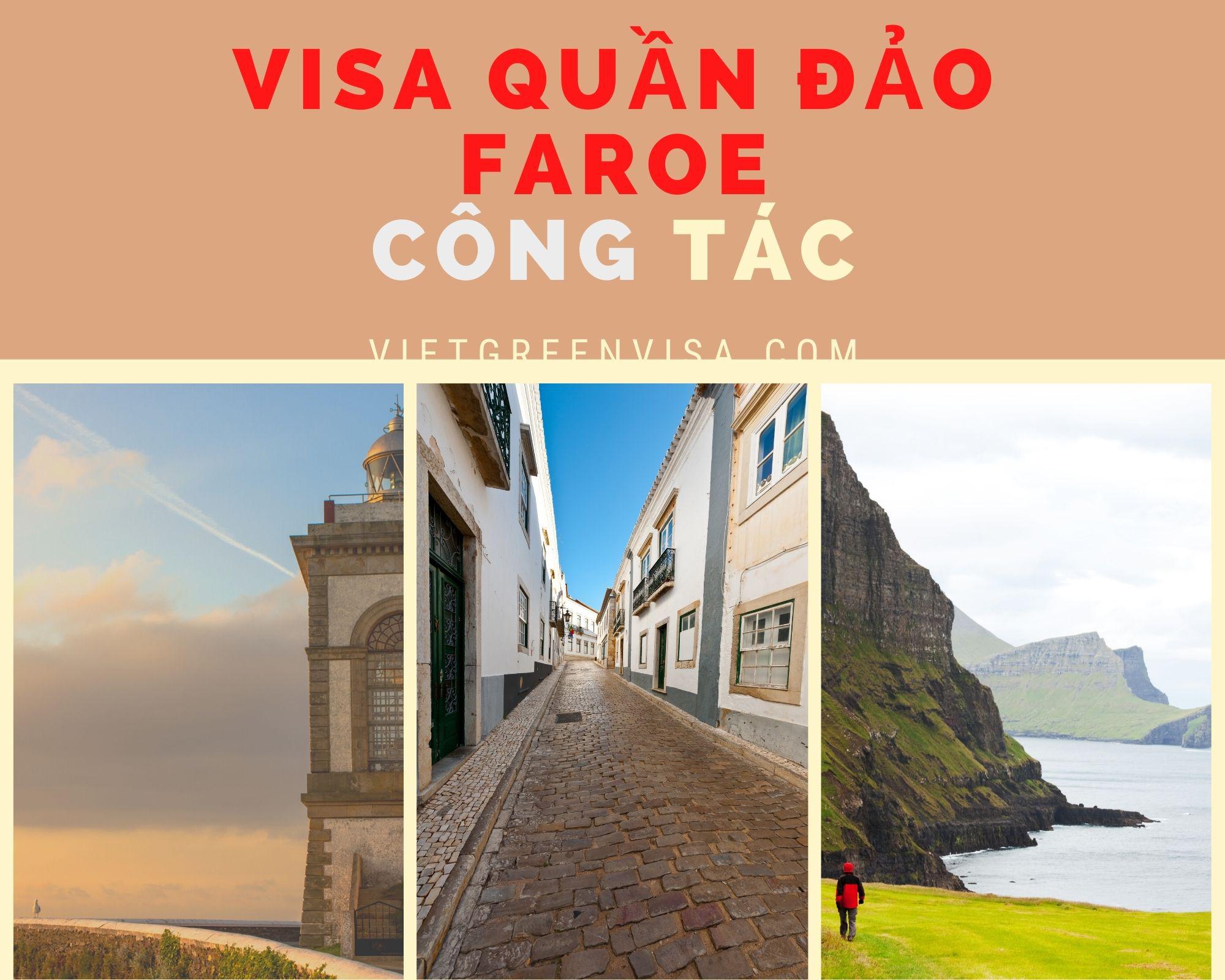 Xin visa sang Faroe diện công tác uy tín, giá rẻ