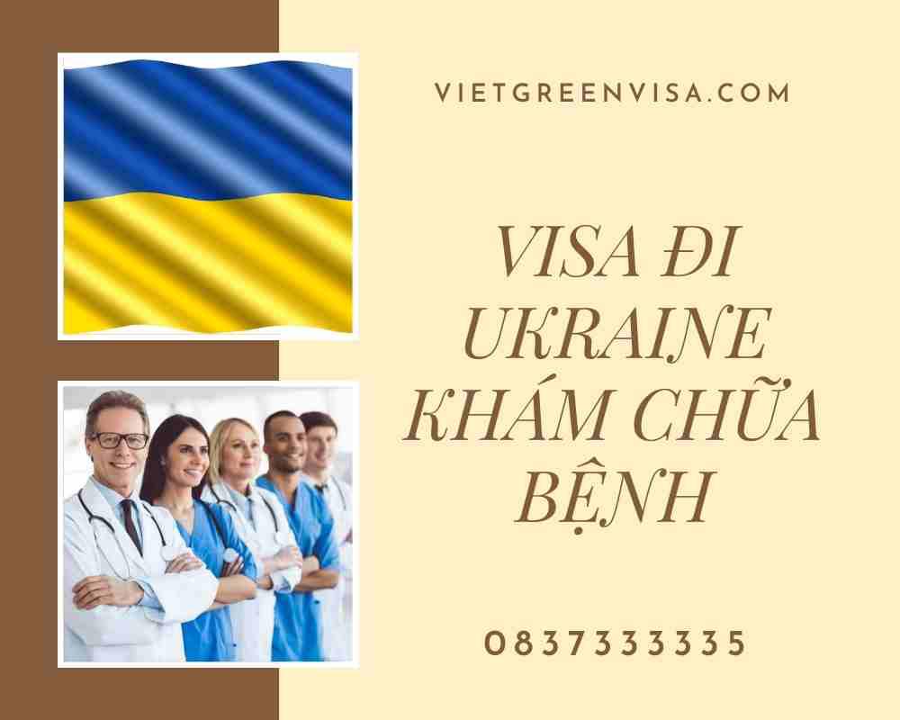 Xin visa đi Ukraina khám chữa bệnh 