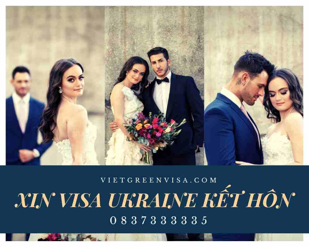 Dịch vụ xin visa đi Ukraina kết hôn nhanh gọn
