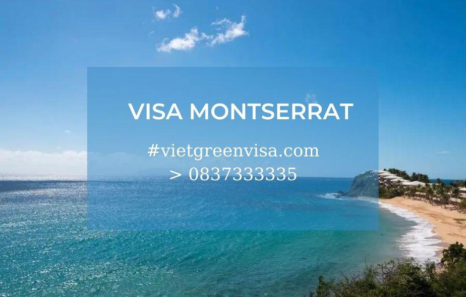 Làm Visa Montserrat thăm thân uy tín, nhanh chóng, giá rẻ