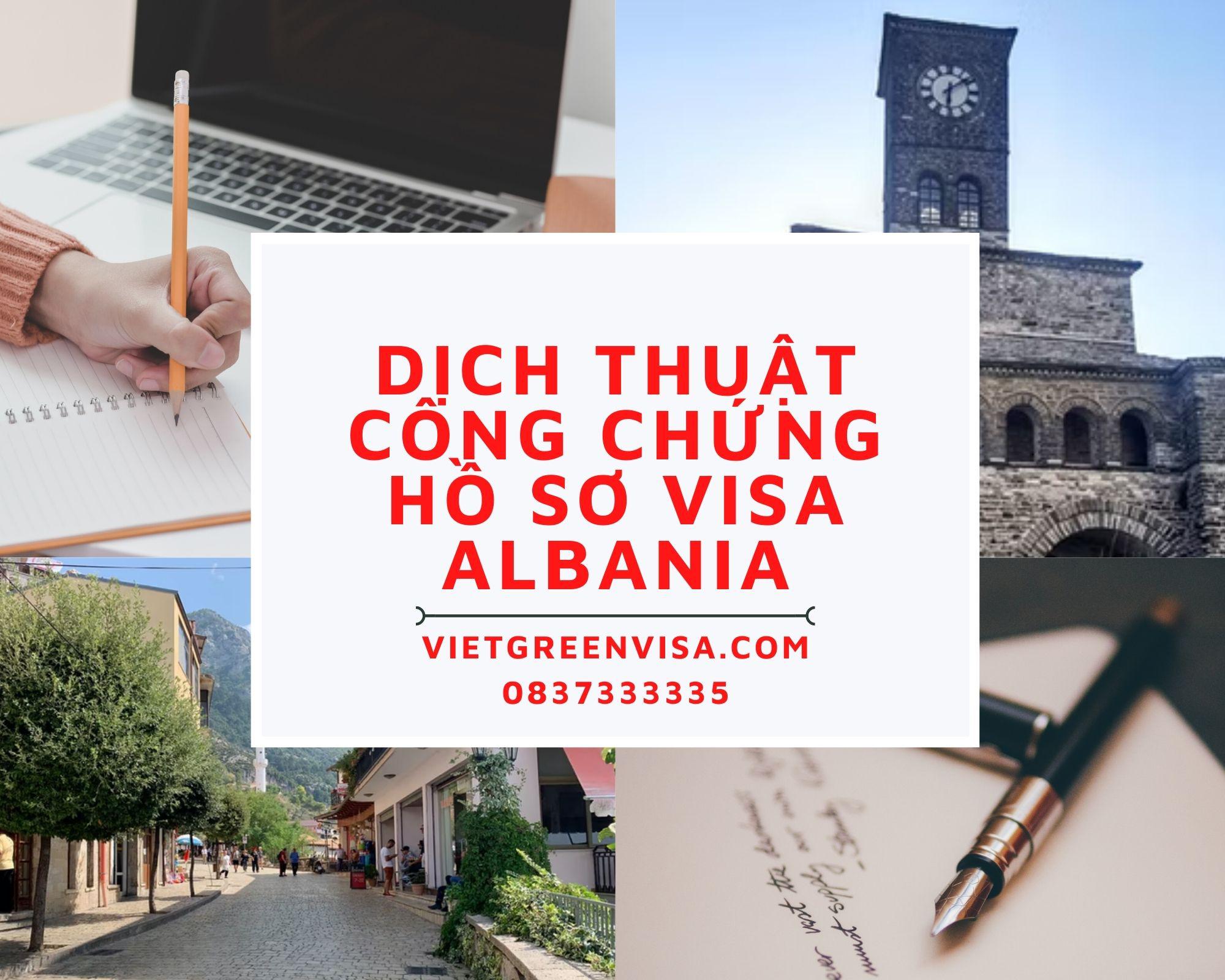 Dịch thuật công chứng hồ sơ visa du lịch Albania nhanh rẻ