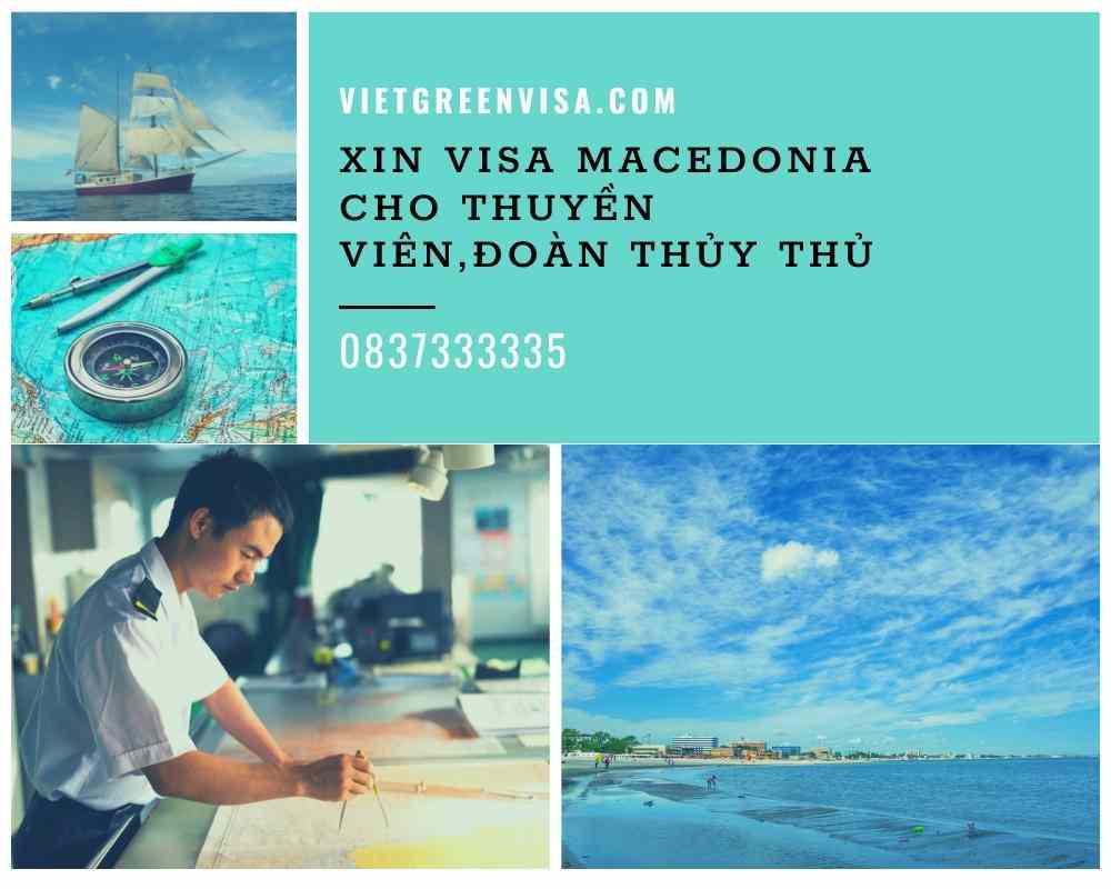 Xin visa Macedonia diện thuyền viên, cho đoàn thuỷ thủ